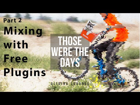 Mixing with free plugins Part 2