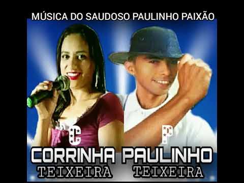 TUDO VAI DA SERTO MUSICA DO SAUDOSO PAULINHO PAIXÃO  (COVER PAULINHO TEIXEIRA  E CORRINHA TEIXEIRA)