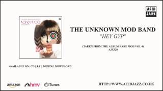 THE UNKNOWN MOD BAND - 'Hey Gyp' (Official Audio - Acid Jazz Records)