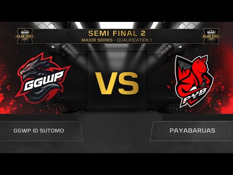 GGWP.ID SUTOMO VS PAYABARUAS  TURNAMEN CODM - MAJOR SERIES #1 [SEMI FINAL 2]