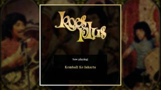 Download lagu Koes Plus - Kembali Ke Jakarta mp3
