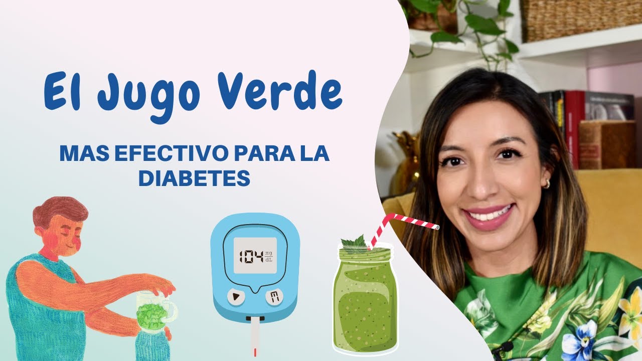 El Jugo Verde que SI BAJA TU GLUCOSA.