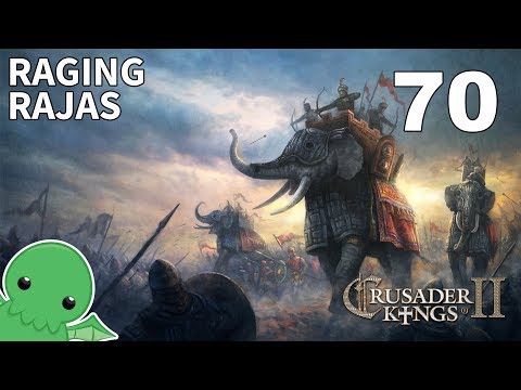 Raging Rajas - Part 70 - Crusader Kings II: Jade Dragon