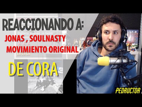 REACCIONANDO A JONAS SANCHE, SOULNASTY Y MOVIMIENTO ORIGINAL   DE CORA!! TEMAZO!! 🔥🔥🔥🔥🔥🔥