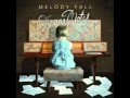 Melody Fall - Remember The Name 