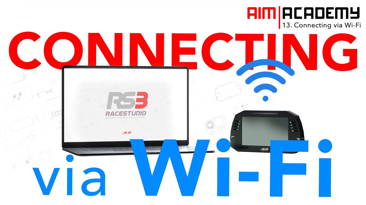 Aim Academy - Episode 13 - Connecting Via Wi-Fi - Race Studio 3