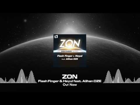 Flash Finger & Heyul Feat. Alihan DZE - ZON (Out Now) [Discovery Music]