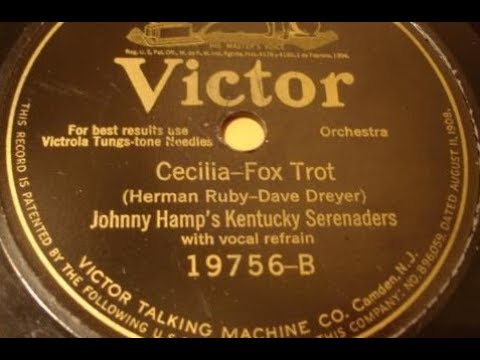 Johnny Hamp's Kentucky Serenaders "Cecilia" (1925) on Victor 19756