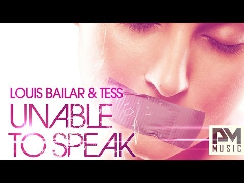 Louis Bailar & Tess - Unable To Speak