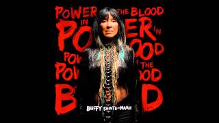 Buffy Sainte-Marie - Sing Our Own Song (Power In The Blood 2015)