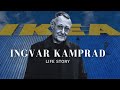 Behind The Life Of Ingvar Kamprad IKEA S Legendary Founder