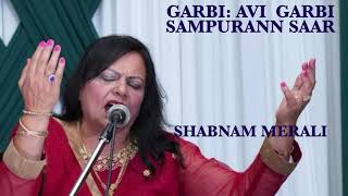 Shabnam Merali | Avi Garbi Sampurann Saar | Garbi | Live in Toronto | Mehfil e Noor | May 2023
