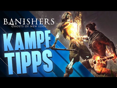 KAMPF TIPPS für BANISHERS: Ghosts of New Eden | Guide Deutsch