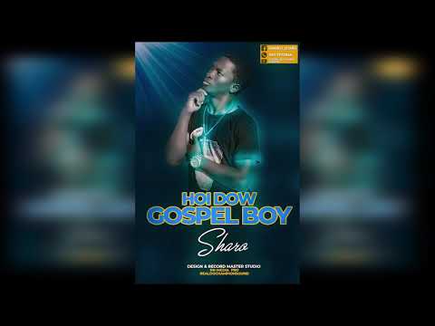 Gospel Boy - Hoi Dow (Prod:RN-Media Pro) Gospel RIDDIM