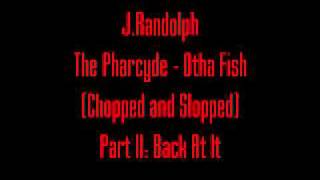 The Pharcyde - Otha Fish Chopped and Slopped by J.Randolph