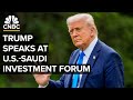 President Trump Speaks At U S Saudi Investment Forum During Saudi Arabia Visit 5 13 2025