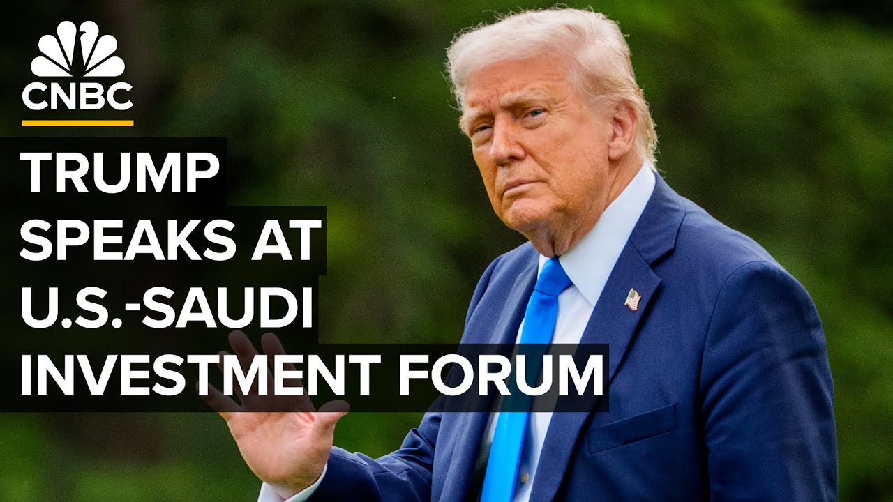 LIVE: President Trump speaks at U.S.-Saudi investment forum during Saudi Arabia visit — 5/13/2025