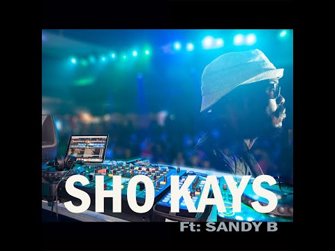 Sho Kays featuring Sandy B - Udlame