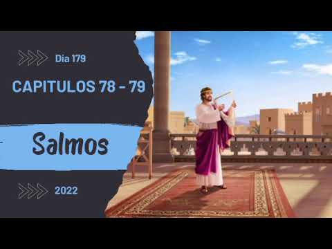 Salmos 78 - 79 (La biblia en un año) [2023] día 179 - Junio 28