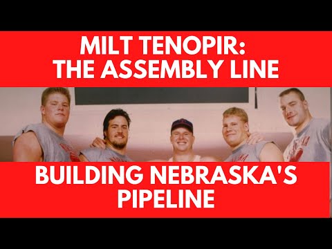 How Nebraska's Legendary Offensive Lines Were Built: Milt Tenopir - The Assembly Line