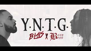 YNTG by Blais x Bizzy Bone (Produced by Tha Cratez)