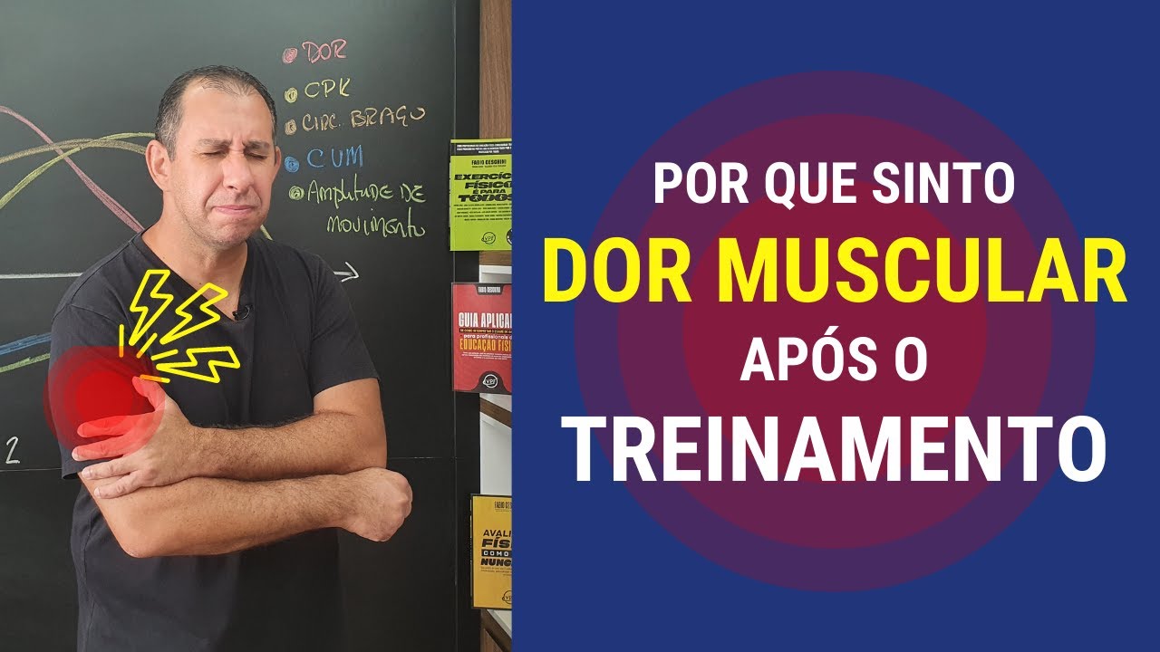Por que Sinto Dor Muscular após o Treinamento?