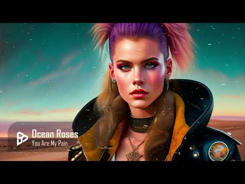 Ocean Roses, Veronica Bravo - You Are My Pain