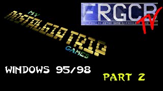 My Nostalgia Trip Games - Ep26 Windows 95/98 Part 2