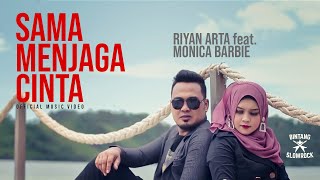 Download lagu SAMA MENJAGA CINTA - Riyan Arta feat. Monica Barbie mp3