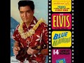 Elvis Presley - Aloha Oe (1961)