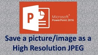 Microsoft PowerPoint : Export slide as a High Resolution JPEG image