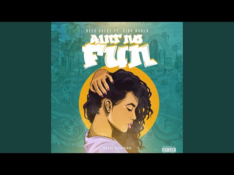 Ain't No Fun (feat. Vino World)