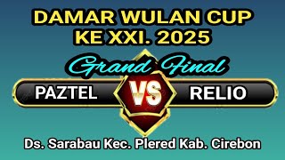 Download lagu Grand Final | VB Paztel vs Relio | Damar Wulan Cup XXI 2025 mp3 Download lagu Grand Final | VB Paztel vs Relio | Damar Wulan Cup XXI 2025 mp3