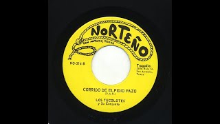 Los Tecolotes - Corrido De Elpidio Pazo - Norteño no-314-b