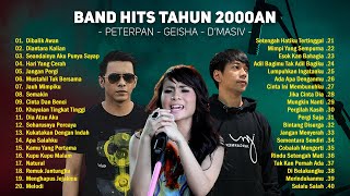 Download lagu BAND HITS 2000an PALING ENAK DIDENGARKAN | PETERPAN | GEISHA | D'MASIV mp3