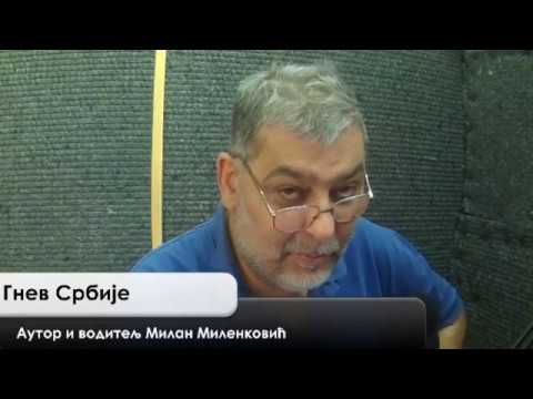 Gnev Srbije 25.08.2017. - MILAN MILENKOVIĆ (uživo) (video)