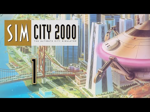 Let's Play SimCity 2000 - 1