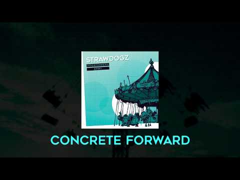 Strawdogz - Concrete forward
