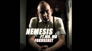 Nemesis Ft. Mr Mo (Kaliber) - Fokuseret