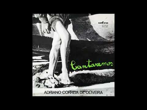 Adriano Correia De Oliveira - Cantaremos (1970) [Full Album]