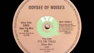 Odyssee Of Noises - It_s The Traxx (Siren Mix)