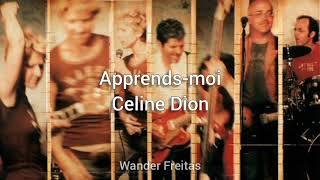 Apprends-moi - Celine Dion (tradução)