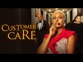 CUSTOMER CARE FULL MOVIE NANCY ISIME IK OGBONNA DAVID JONES Newmovie2025 Nollywoodmovies