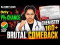 Re NEET 2026 Score 160 In Chemistry Last Chance For Comeback By Premila Mam