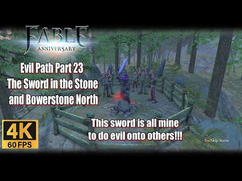 Fable Anniversary Evil Path Part 23 The Sword in the Stone and Bowerstone North 4k 60fps