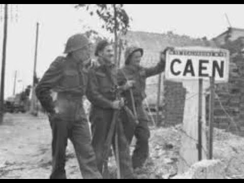 A Caen-i csata - Harc Európáért - 2. Világháború