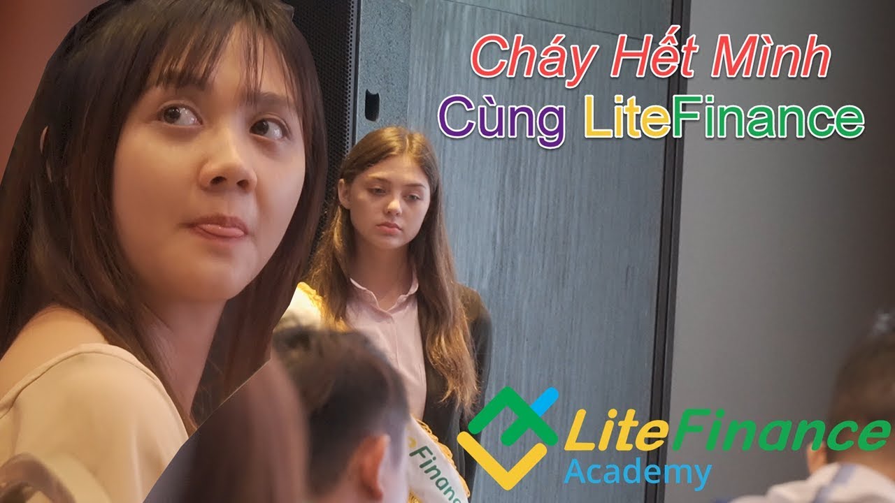 Cháy hết mình cùng LiteForex