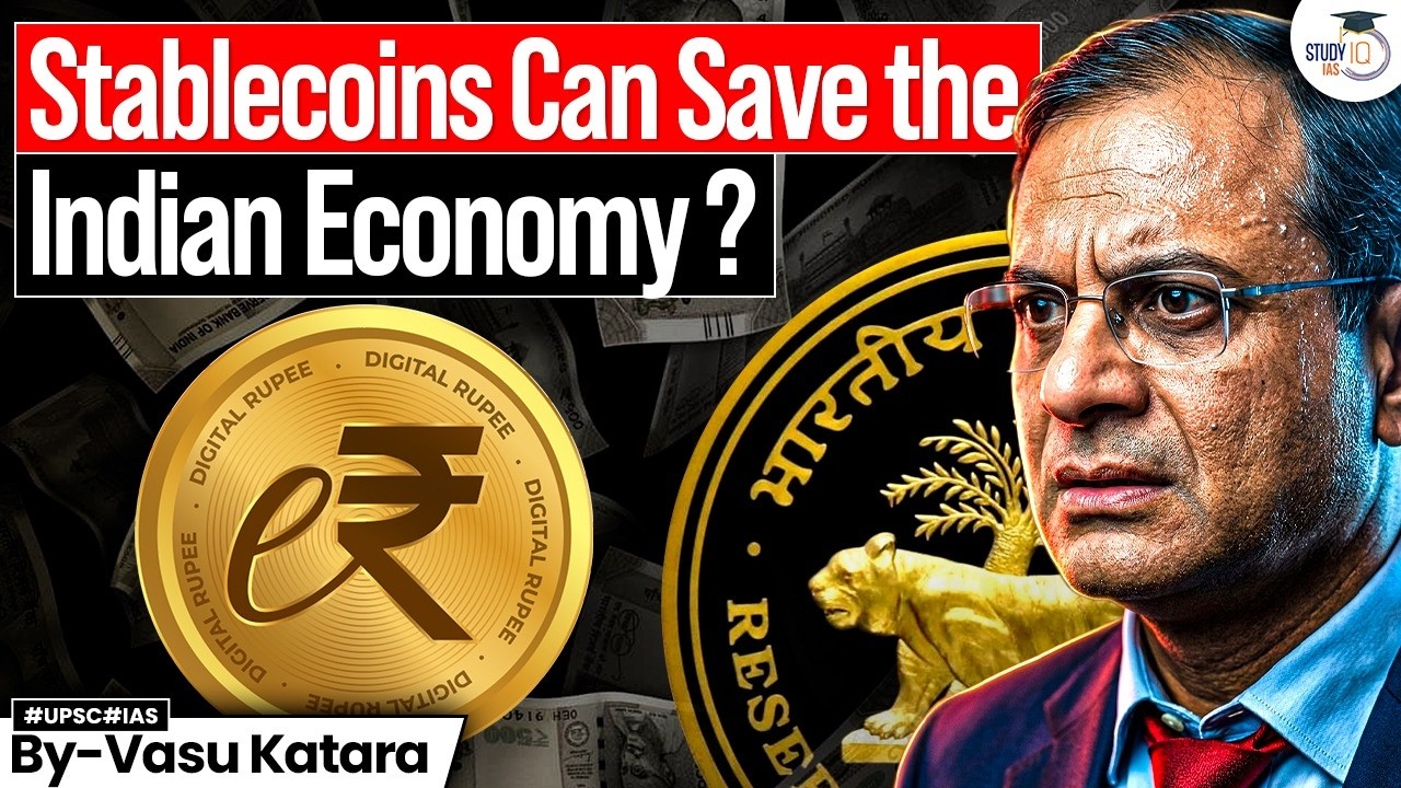 Why Stablecoins Matter for India Now? | RBI Governor’s Concern Explained | StudyIQ IAS