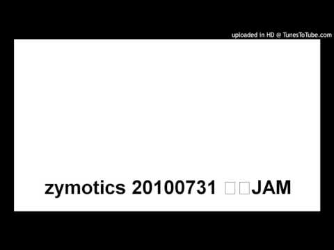 zymotics 20100731 新宿JAM