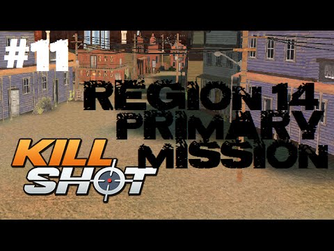 Kill Shot Primary Mission Region 14 - Kill 1 Technician Part 11 Gameplay
